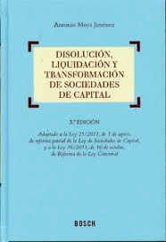 DISOLUCI�N, LIQUIDACI�N Y TRANSFORMACI�N DE SOCIEDADES DE CAPITAL