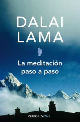 LA MEDITACI�N PASO A PASO