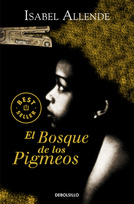 EL BOSQUE DE LOS PIGMEOS (MEMORIAS DEL �GUILA Y DEL JAGUAR 3)