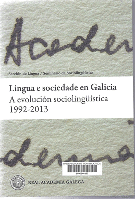 LINGUA E SOCIEDADE EN GALICIA, A EVOLUCION SOCIOLINGUISTICA