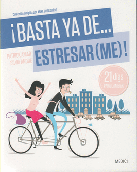 �BASTA YA DE... ESTRESAR(ME)!