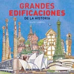 GRANDES EDIFICACIONES DE LA HISTORIA