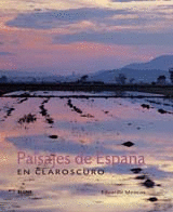 PAISAJES DE ESPAA EN CLAROSCURO