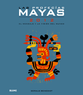 LAS PROFECIAS MAYAS 2012 EL MENSAJE