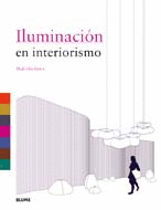 ILUMINACION EN INTERIORISMO