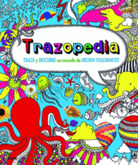 TRAZOPEDIA TRAZA Y DESCUBRE UN MUNDO DE HECHOS FAS