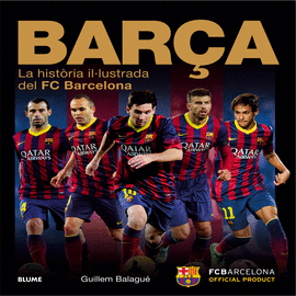BARA:LA HISTORIA IL.LUSTRADA DEL FC BARCELONA