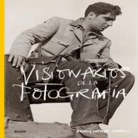 VISIONARIOS DE LA FOTOGRAF�A