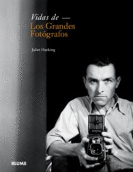 VIDAS DE LOS GRANDES FOT�GRAFOS