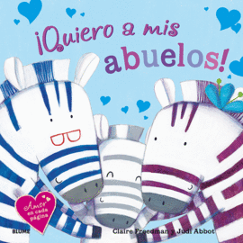 �QUIERO A MIS ABUELOS!