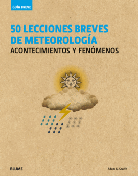 GU�A BREVE. 50 LECCIONES BREVES DE METEOROLOG�A