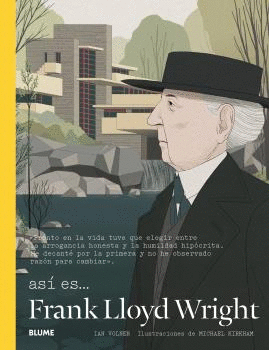 AS� ES... FRANK LLOYD WRIGHT