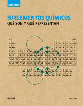 GUA BREVE. 50 ELEMENTOS QUMICOS (RSTICA)