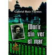 MORIR SIN VER EL MAR