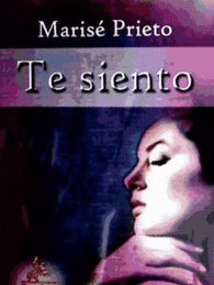 TE SIENTO