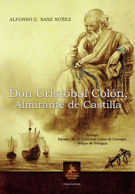 DON CRISTBAL COLN, ALMIRANTE DE CASTILLA