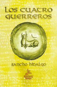 LOS CUATRO GUERREROS