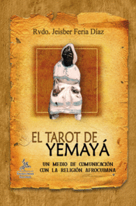 EL TAROT DE YEMAY�