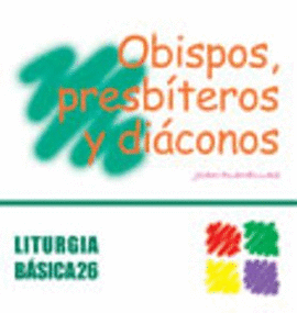 OBISPOS, PRESB�TEROS Y DI�CONOS