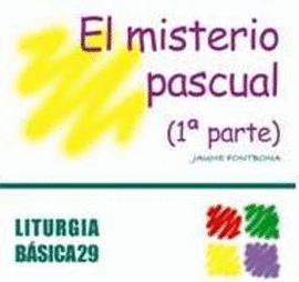 MISTERIO PASCUAL (1 PARTE), EL