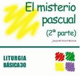 MISTERIO PASCUAL (2 PARTE), EL