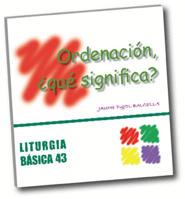 ORDENACI�N, �QU� SIGNIFICA?
