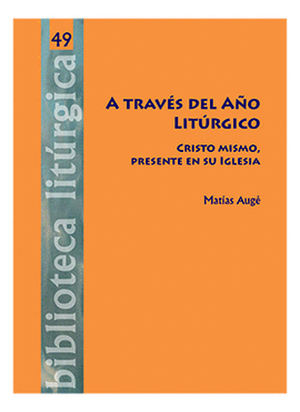 A TRAVES DEL A�O LITURGICO