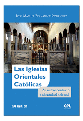 LA IGLESIAS ORIENTALES CATLICAS