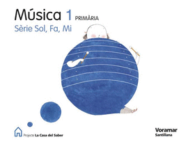 MUSICA SOL FA MI 1 PRIMARIA LA CASA DEL SABER