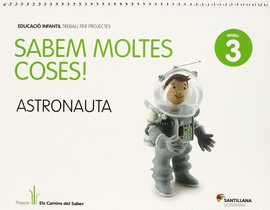 SABEM MOLTES COSES NIVELL 3 ASTRONAUTA