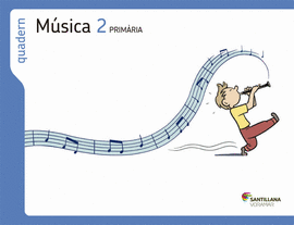 QUADERN MUSICA 2 PRIMARIA