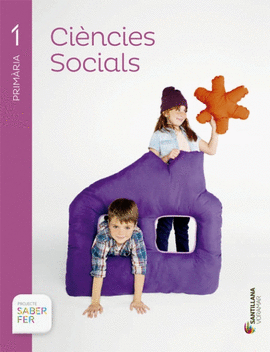 CIENCIES SOCIALS 1 PRIMARIA SABER FER