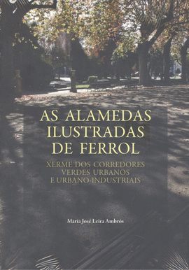 AS ALAMEDAS ILUSTRADAS DE FERROL