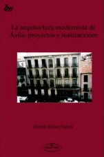 LA ARQUITECTURA MODERNISTA DE �VILA