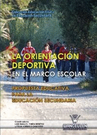 LA ORIENTACI�N DEPORTIVA EN EL MARCO ESCOLAR