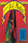 �ES MAGIA!