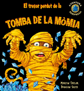 EL TRESOR PERDUT DE LA TOMBA DE LA M�MIA