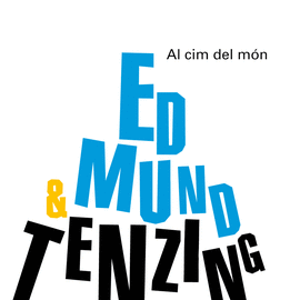 AL CIM DEL M�N. EDMUND HILLARY & TENZING NORGAY