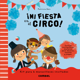�MI FIESTA EN EL CIRCO!