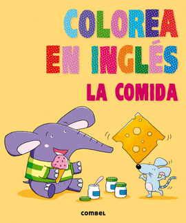 COLOREA EN INGLS. LA COMIDA