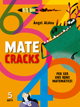 MATECRACKS. ACTIVITATS DE COMPETNCIA MATEMTICA: NOMBRES, GEOMETRIA, MESURA, L