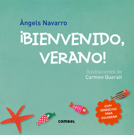 �BIENVENIDO, VERANO!