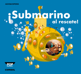 �SUBMARINO AL RESCATE!