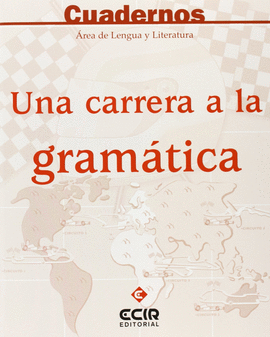 ESO  - LENGUA CUAD. 2 - UNA CARRERA A LA GRAM