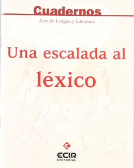 ESO  - LENGUA CUAD. 3 - UNA ESCALADA AL LEXIC