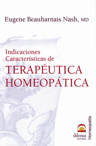 INDICACIONES CARACTERSTICAS DE LA TERAPUTICA HOMEOPTICA