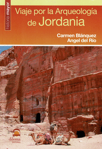 VIAJE POR LA ARQUEOLOG�A DE JORDANIA