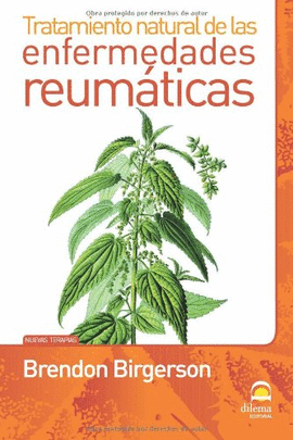 TRATAMIENTO NATURAL DE LAS ENFERMEDADES REUM�TICAS