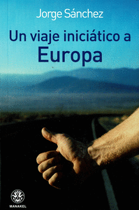 UN VIAJE INICI�TICO A EUROPA