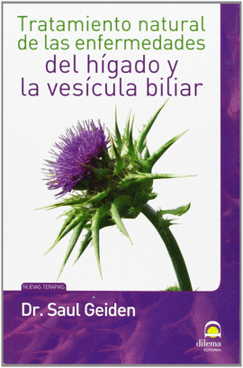 TRATAMIENTO NATURAL DE LAS ENFERMEDADES DEL H�GADO Y LA VES�CULA BILIAR